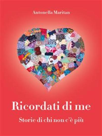 Ricordati di me - Storie di chi non c'è più - cover