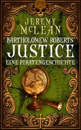 Bartholomew Roberts' Justice - Eine Piratengeschichte - cover
