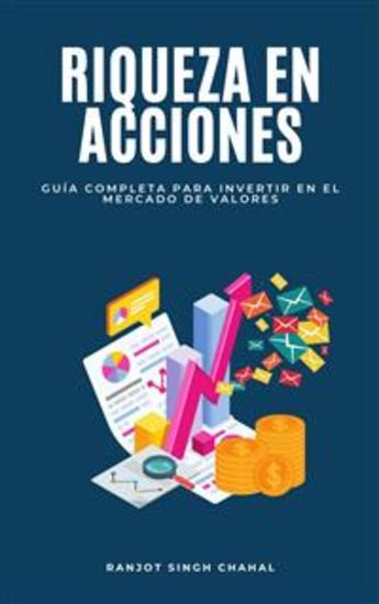 Riqueza en Acciones: Guía Completa para Invertir en el Mercado de Valores - cover