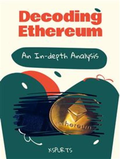 Decoding Ethereum - An In-depth Analysis - cover