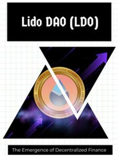 Lido DAO (LDO) - The Emergence of Decentralized Finance - cover