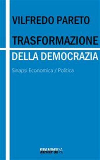 Trasformazione della democrazia - Edizione Integrale - cover