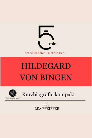 Hildegard von Bingen: Kurzbiografie kompakt - 5 Minuten: Schneller hören – mehr wissen! - cover