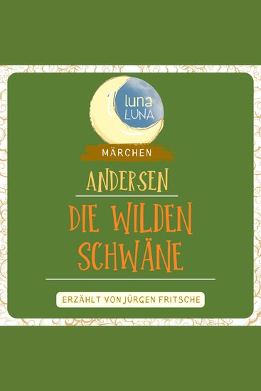 Die wilden Schwäne - Ein Märchen von Hans Christian Andersen - cover