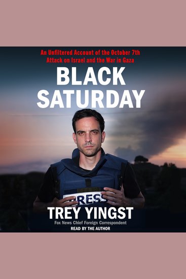 Black Saturday - An Unfiltered Account of the October 7th Attack on Israel and the War in Gaza - cover