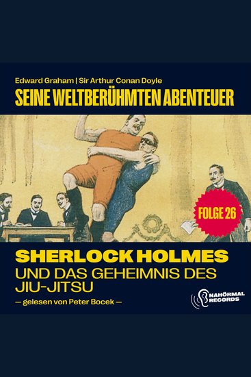 Sherlock Holmes und das Geheimnis des Jiu-Jitsu (Seine weltberühmten Abenteuer Folge 26) - cover