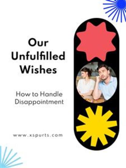 Our Unfulfilled Wishes - How to Handle Disappointment - cover