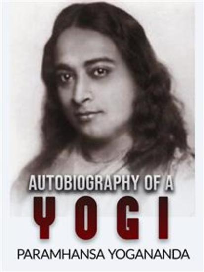 Autobiography of a Yogi (Unabridged Edition) - cover