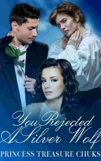 You Rejected A Silver Wolf - My Nemesis is My Rejected Mate?! (The Silver Wolf Series Book 1) - cover