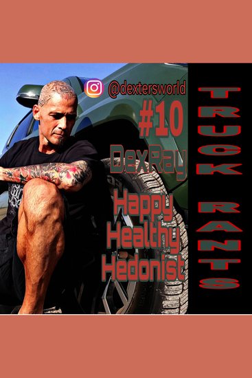 Truck Rants - Happy Healthy Hedonist - cover