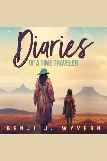 Diaries of a Time Traveler - cover