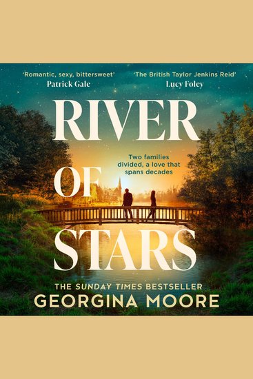 River of Stars: A sweeping novel of romance and family secrets from the Sunday Times bestselling author of THE GARNETT GIRLS – perfect for fans of Taylor Jenkins Reid! - cover