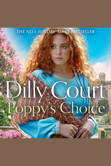 Poppy’s Choice: From the No1 Sunday Times bestselling author comes the brand-new page-turning romantic historical fiction novel for 2025 (The Rockwood Chronicles Book 8) - cover