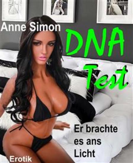 DNA - Test - Er brachte es ans Tageslicht - cover