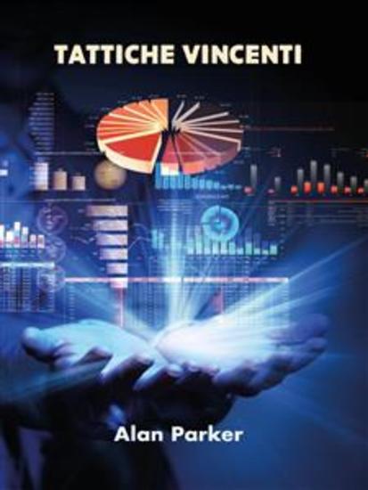 Tattiche Vincenti - Trasforma il Tuo Approccio al Marketing Digitale e alla Pubblicità - cover