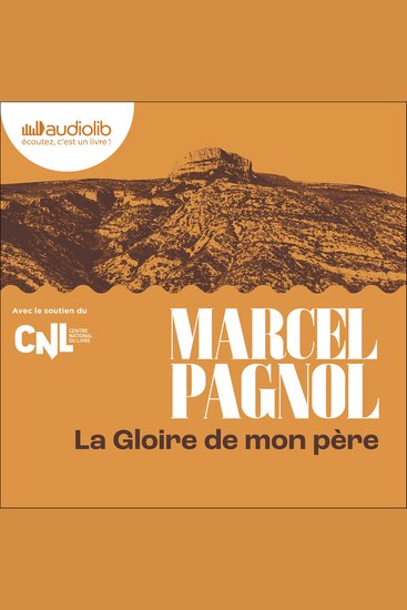 La Gloire de mon père - Souvenirs d'enfance I - cover