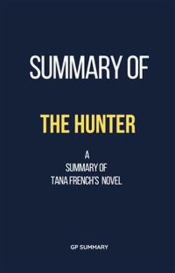 Summary of The Hunter by Tana French - cover