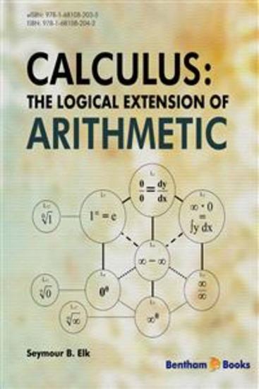 Calculus: The Logical Extension of Arithmetic - cover