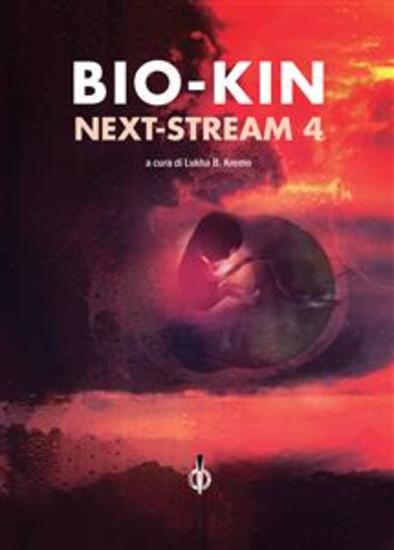 Bio-Kin – NeXT-Stream 4 - cover