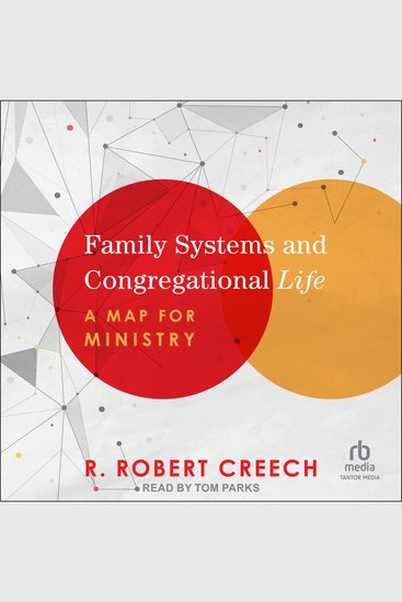 Family Systems and Congregational Life - A Map for Ministry - cover