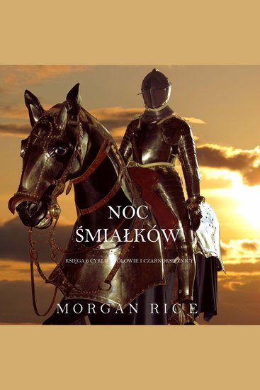 Noc Śmiałków (Księga 6 Cyklu Królowie I Czarnoksiężnicy) - Cyfrowa narracja przy użyciu syntezowanego głosu - cover