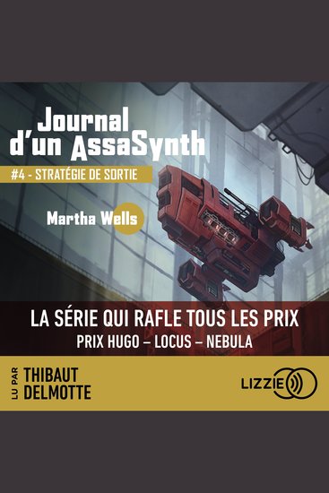 Journal d'un AssaSynth - Tome 4 : Stratégie de sortie - Désormais une série Apple TV+ : Murderbot - Journal d'un AssaSynth - cover