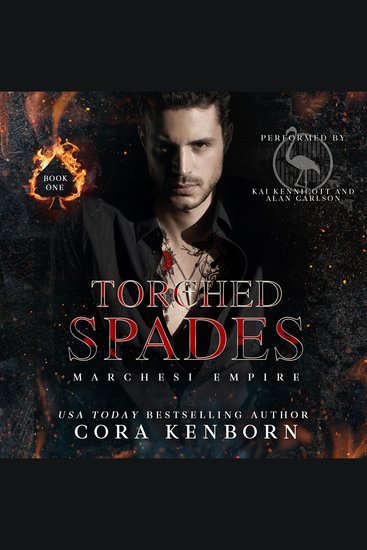 Torched Spades - A Forbidden Enemies to Lovers Mafia Romance - cover