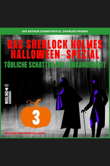 Das Sherlock Holmes Halloween-Spezial (Tödliche Schatten der Vergangenheit Folge 3) - cover