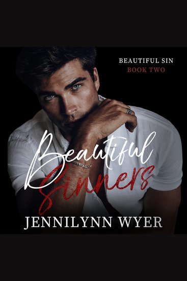 Beautiful Sinners (Beautiful Sin Series Book 2) by Jennilynn Wyer - A dark why choose romance - cover