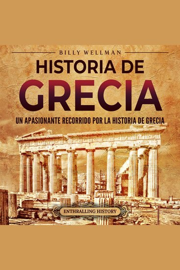 Historia de Grecia: Un apasionante recorrido por la historia de Grecia - cover