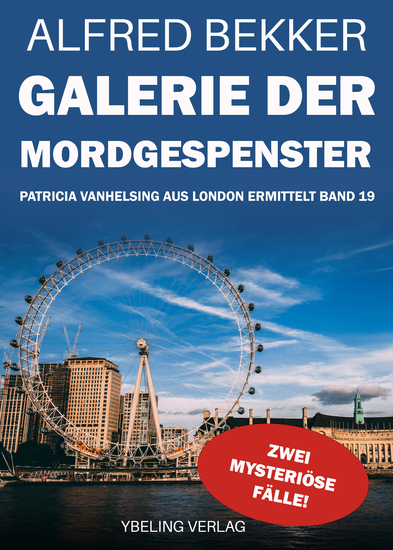 Galerie der Mordgespenster: Die gesammelten Fälle der Patricia Vanhelsing 19 - cover