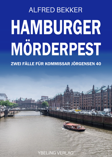 Hamburger Mörderpest: Zwei Fälle für Kommissar Jörgensen 40 - cover