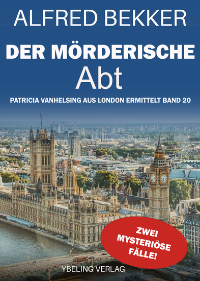 Der mörderische Abt: Die gesammelten Fälle der Patricia Vanhelsing 20 - cover