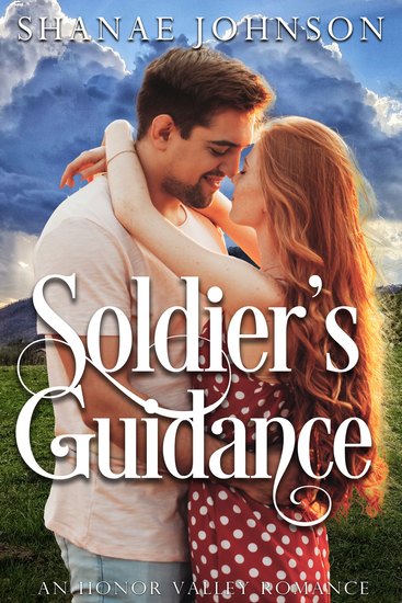 Soldier's Guidance - a Sweet Military Romance - cover