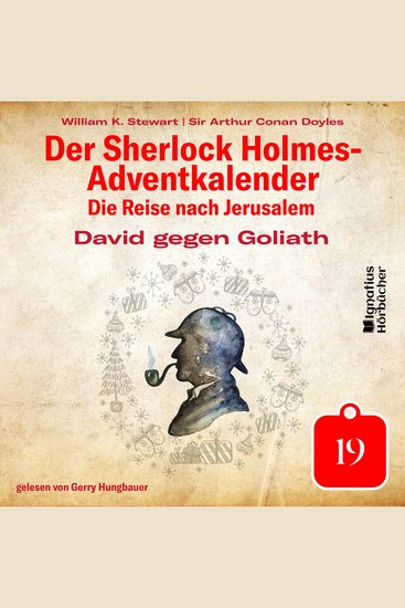David gegen Goliath (Der Sherlock Holmes-Adventkalender: Die Reise nach Jerusalem Folge 19) - cover