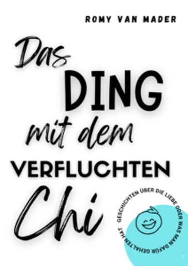 Das Ding mit dem verfluchten Chi - cover