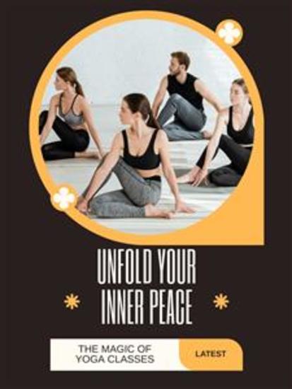 Unfold your Inner Peace - The Magic of Yoga Classes - cover