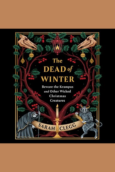 The Dead of Winter - Beware the Krampus and Other Wicked Christmas Creatures - cover