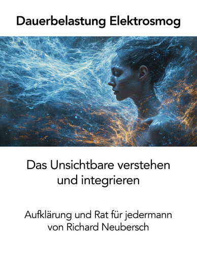 Dauerbelastung Elektrosmog - Das Unsichtbare verstehen und integrieren - cover
