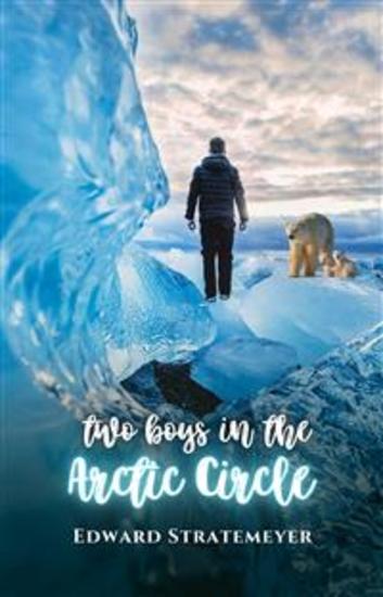 Two boys in the Arctic Circle - cover