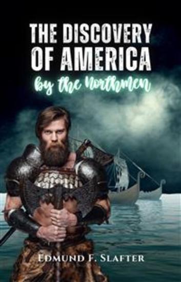 The discovery of America by the Northmen - cover