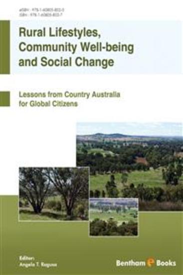 Rural Lifestyles Community Well-Being and Social Change: Lessons from Country Australia for Global Citizens - cover