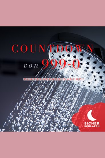 Countdown von 999-0: Plätschernde dusche - cover
