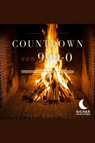 Countdown von 999-0: Kaminfeuergeräusche - cover