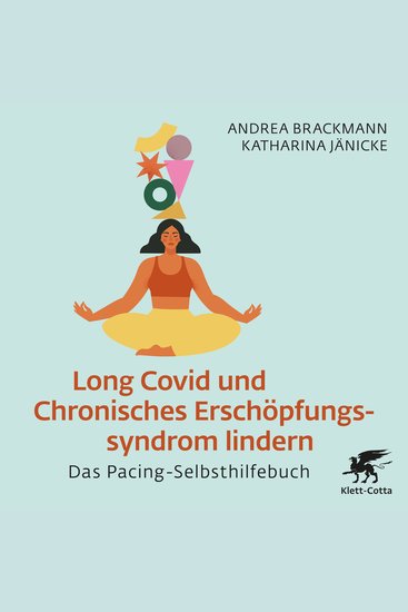 Long Covid und Chronisches Erschöpfungssyndrom lindern - Das Pacing-Selbsthilfebuch - cover