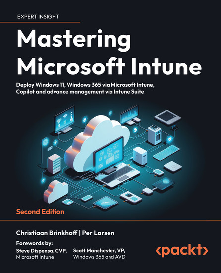 Mastering Microsoft Intune - Deploy Windows 11 Windows 365 via Microsoft Intune Copilot and advance management via Intune Suite - cover