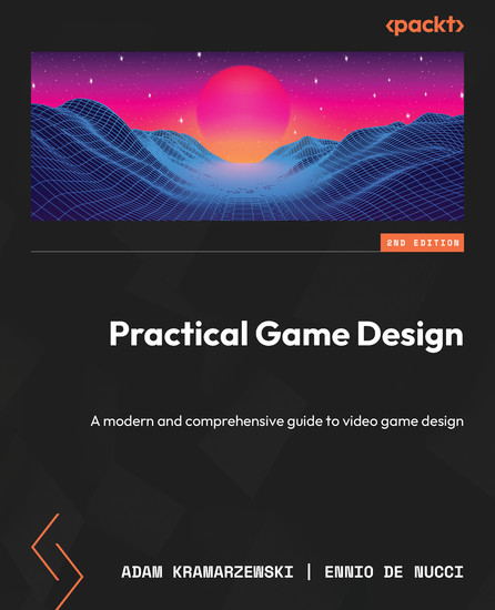 Practical Game Design - A modern and comprehensive guide to video game design - cover
