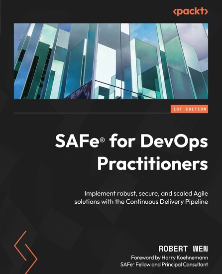 SAFe® for DevOps Practitioners - Implement robust secure and scaled Agile solutions with the Continuous Delivery Pipeline - cover