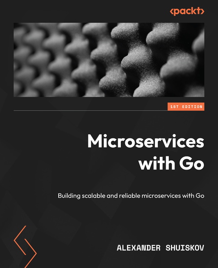 Microservices with Go - Building scalable and reliable microservices with Go - cover