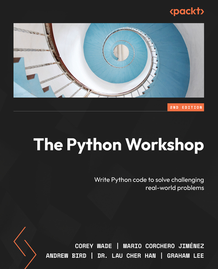 The Python Workshop - Write Python code to solve challenging real-world problems - cover